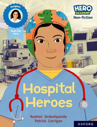 Hero Academy Non-fiction: Oxford Reading Lv 8, Book Band Purple: Hospital Hero book cover
