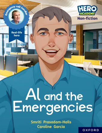 Hero Academy NF: Oxford Reading Level 11, Book Band Lime: Al and the Emergenci book cover
