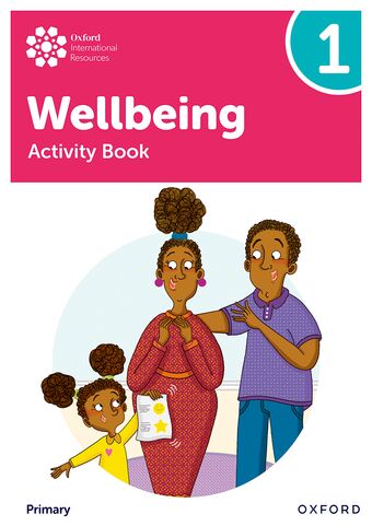 Oxford International Primary Wellbeing: Activity Book 1 book cover