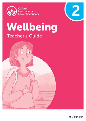 Oxford International Lower Secondary Wellbeing: Teacher Manual 2 book cover