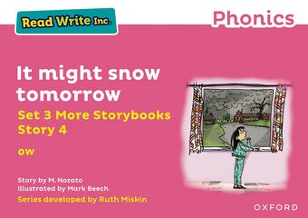 Read Write Inc Phonics: Pink Set 3 More Storybook 4 It might snow tomorrow book cover