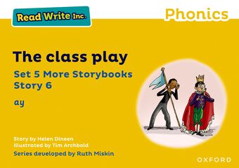 Read Write Inc Phonics: Yellow Set 5 More Storybook 6 The class play book cover