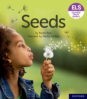 Essential Letters & Sounds: Essential Phonic Readers: OL 3 Seeds book cover