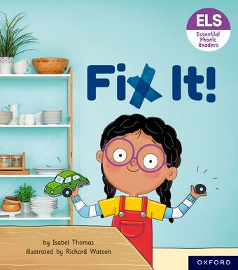 Essential Letters & Sounds: Essential Phonic Readers: OL 3 Fix It! book cover