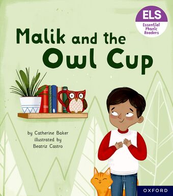 Essential Letters & Sounds: Essential Phonic Readers: OL 3 Malik and the Owl Cup book cover