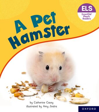 Essential Letters & Sounds: Essential Phonic Readers: OL 4 A Pet Hamster book cover