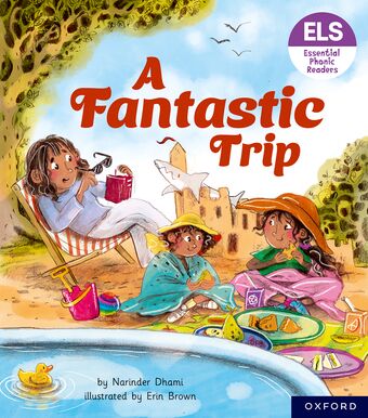 Essential Letters & Sounds: Essential Phonic Readers: OL 4 A Fantastic Trip book cover