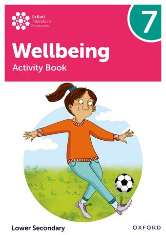 Oxford International Lower Secondary Wellbeing: Activity Book 7 book cover