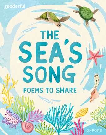 Readerful Books for Sharing: Year 1/Primary 2 The Sea's Song: Poems to Share book cover