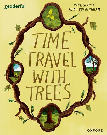 Readerful Books for Sharing: Year 2/Primary 3 Time Travel with Trees book cover