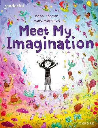 Readerful Books for Sharing: Year 3/Primary 4 Meet My Imagination book cover