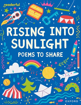 Readerful Books for Sharing: Y3/Primary 4 Rising into Sunlight: Poems to Share book cover