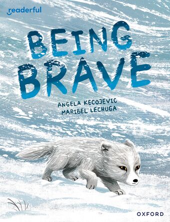 Readerful Books for Sharing: Year 3/Primary 4 Being Brave book cover