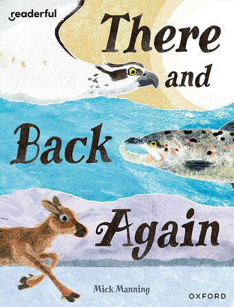 Readerful Books for Sharing: Year 4/Primary 5 There and Back Again book cover