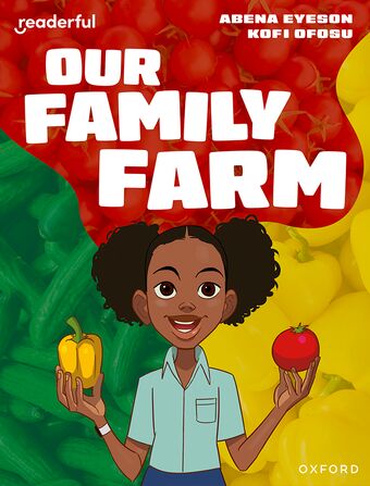 Readerful Independent Library: Oxford Reading Level 8 Our Family Farm book cover