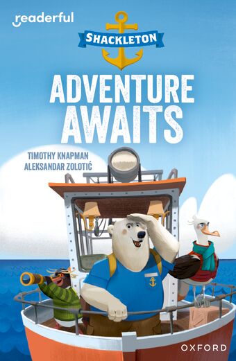 Readerful Independent Library: Ox Level 8 Shackleton · Adventure Awaits book cover