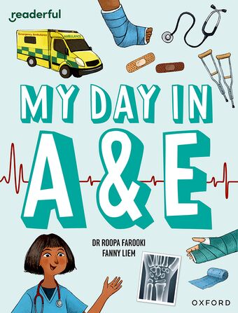 Readerful Independent Library: Oxford Reading Level 9 My Day in A+E book cover