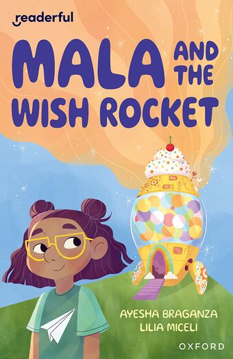 Readerful Independent Library: Oxford Reading Level 9 Mala and the Wish Rocket book cover