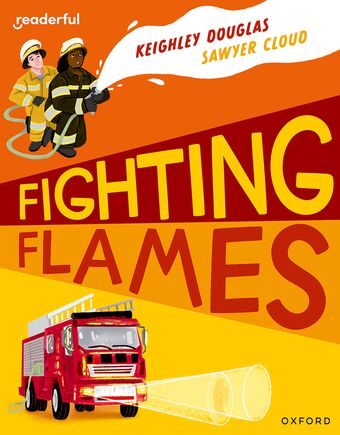 Readerful Independent Library: Oxford Reading Level 10 Fighting Flames book cover