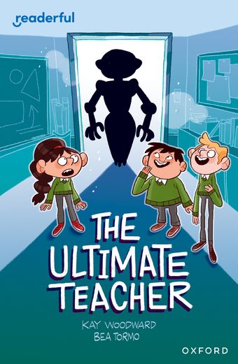 Readerful Independent Library: Oxford Reading Level 10 The Ultimate Teacher book cover