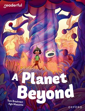 Readerful Independent Library: Oxford Reading Level 11 A Planet Beyond book cover