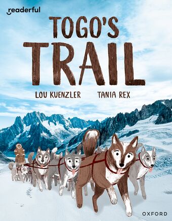 Readerful Independent Library: Oxford Reading Level 12 Togo's Trail book cover