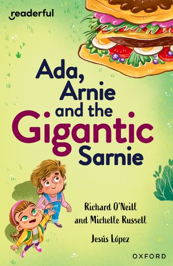 Readerful Independent Library: Ox Level 13 Ada, Arnie & the Gigantic Sarnie book cover