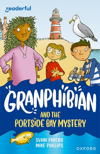 Readerful Independent Library: Ox Level 13 Granphibian & Portside Bay Mystery book cover