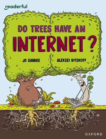 Readerful Independent Library: Ox Level 14 Do Trees Have an Internet? book cover