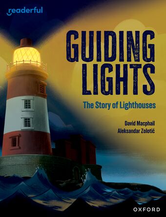 Readerful Independent Library: Ox Level 15 Guiding Lights: Story of Lighthouses book cover