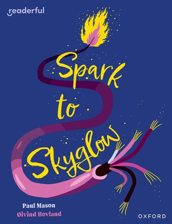 READ IND LIB: OXF Reading 17 Spark to Skyglow book cover