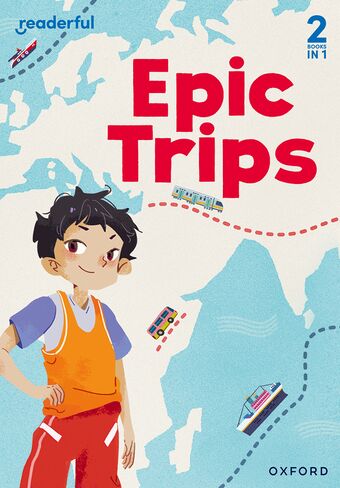 Readerful Rise: Oxford Reading Level 3 Epic Trips book cover