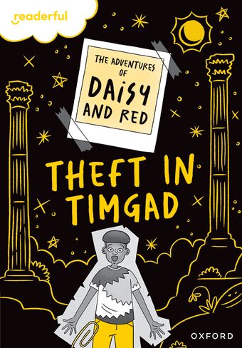 Readerful Rise: Ox Level 9 The Adventures of Daisy and Red: Theft in Timgad! book cover