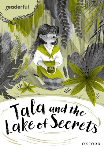 Readerful Rise: Oxford Reading Level 10 Tala and the Lake of Secrets book cover