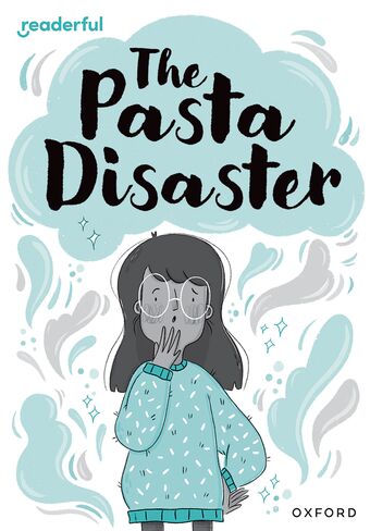 Readerful Rise: Oxford Reading Level 10 The Pasta Disaster book cover