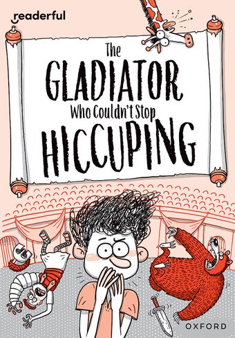 Readerful Rise: Ox Level 11 The Gladiator Who Couldn't Stop Hiccuping book cover
