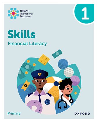 Oxford International Skills: Financial Literacy: Practice Book 1 book cover
