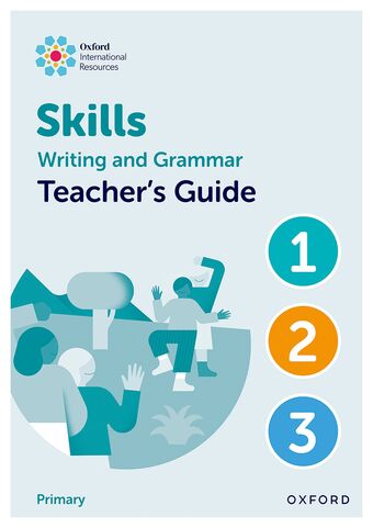 Oxford International Resources: Writing & Grammar Skills: TB Lower Primary book cover