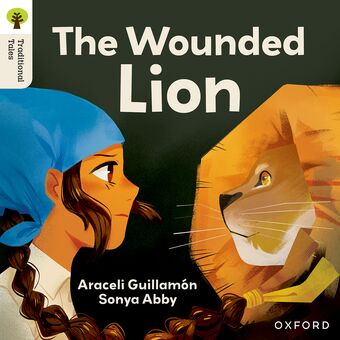 Oxford Reading Tree Traditional Tales: Level 7 The Wounded Lion book cover