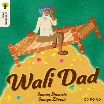 Oxford Reading Tree Traditional Tales: Level 8 Wali Dad book cover