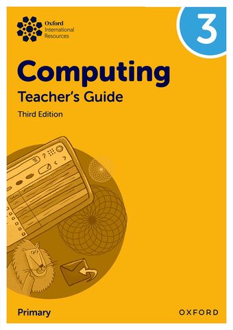 Oxford International Primary Computing: Teacher's Guide 3 book cover