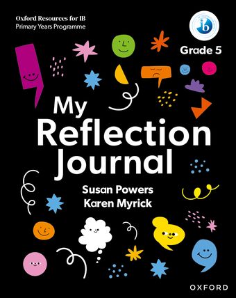 Oxford Resources for IB PYP: My Reflection Journal Grade 5 book cover