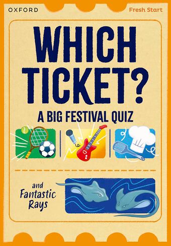 Read Write Inc Fresh Start Readers: Book 3: Which Ticket? A Big Festival Quiz book cover