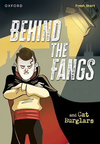 Read Write Inc Fresh Start Readers: Book 15: Behind the Fangs & Cat Burglars book cover