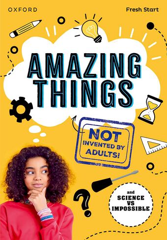 Read Write Inc Fresh Start Readers: Book 17: Amazing Things Not Invented by Adul book cover
