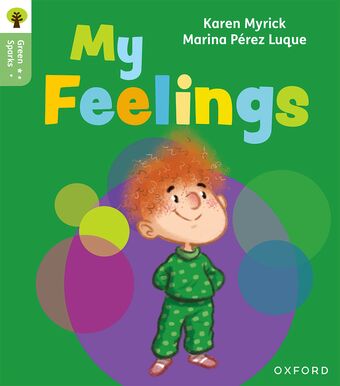 Oxford Reading Tree Green Sparks: Level 1 My Feelings book cover