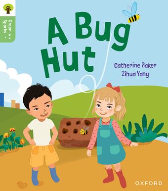 Oxford Reading Tree Green Sparks: Level 1+ A Bug Hut book cover