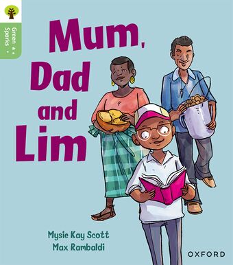 Oxford Reading Tree Green Sparks: Level 1+ Mum, Dad and Lim book cover