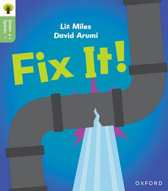 Oxford Reading Tree Green Sparks: Level 2 Fix It! book cover