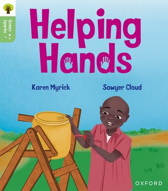 Oxford Reading Tree Green Sparks: Level 3 Helping Hands book cover